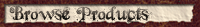 Browse Products